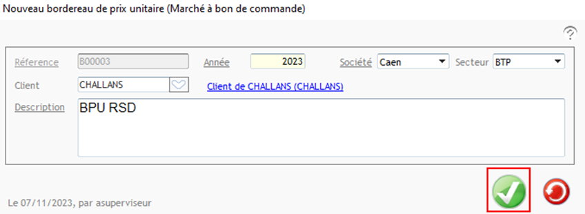Ecran Nouveau bordereau de prix unitaire (Marché à bon de commande) et validation de la création d'un nouveau BPU