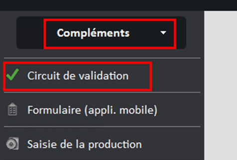 Menu Compléments - Circuit de validation dans Optim'BTP Entreprise